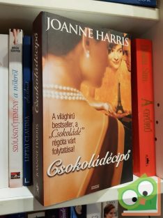 Joanne Harris: Csokoládécipő (Csokoládé 2.)