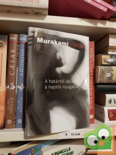 Murakami Haruki: A határtól délre, a naptól nyugatra