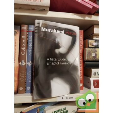Murakami Haruki: A határtól délre, a naptól nyugatra