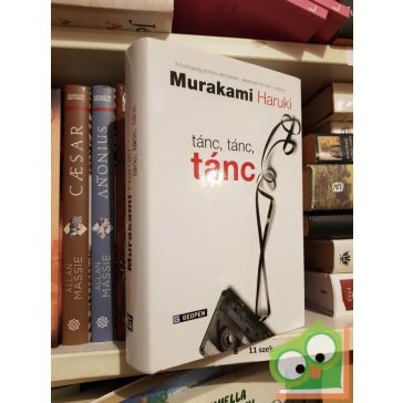 Murakami Haruki: Tánc, tánc, tánc (Patkány 4.)