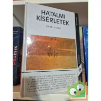   Kéri László: Hatalmi kísérletek - Kormányok, politika, média 1989 és 2000 között