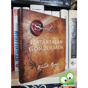Rhonda Byrne: Határtalan gondolatok