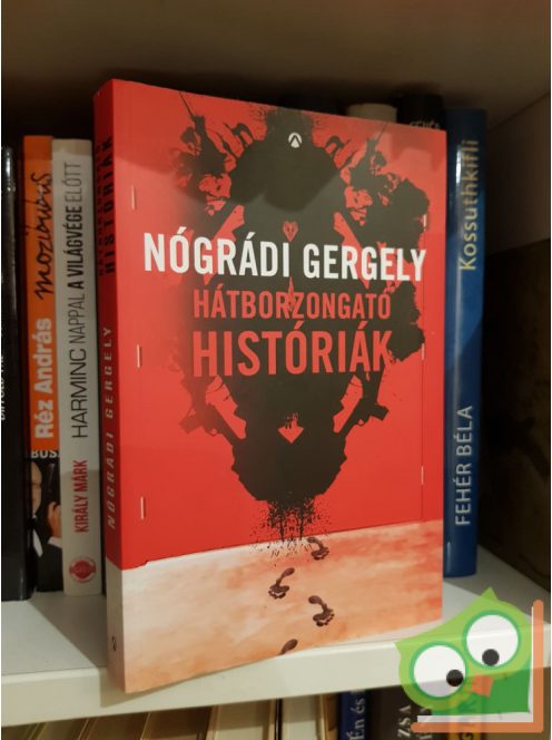 Nógrádi Gergely: Hátborzongató históriák