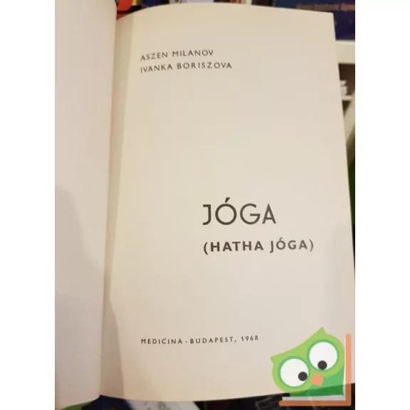 Aszen Milanov, Ivanka Boriszova: Jóga (Hatha jóga)