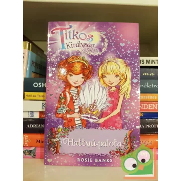 Rosie Banks: Hattyúpalota (Titkos királyság 14.)
