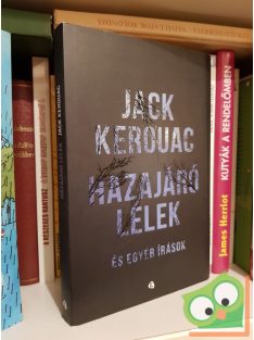Jack Kerouac: Hazajáró lélek és egyéb írások