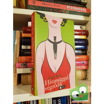 Zsolt Béla: Házassággal végződik