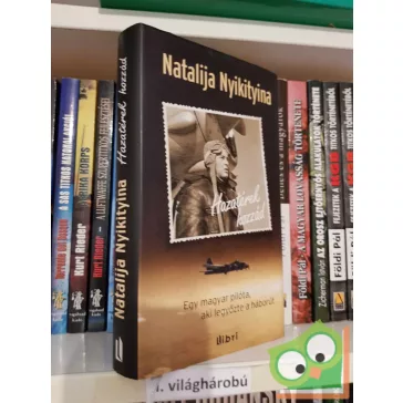 Natalija Nyikityina: Hazatérek hozzád
