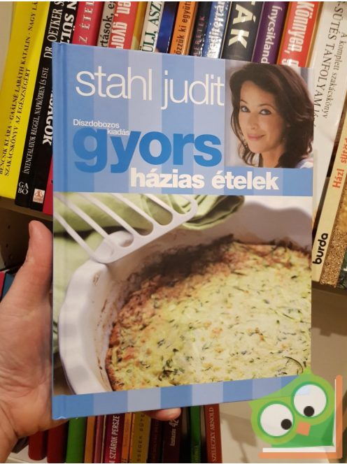 Stahl Judit: Gyors házias ételek