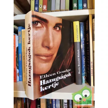 Eileen Goudge: Hazugságok kertje