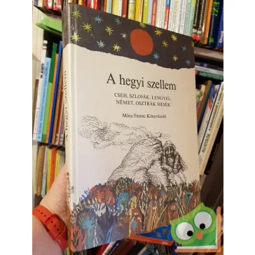 Dégh Linda (szerk.): A hegyi szellem (Ritka)