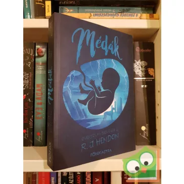   R. J. Hendon: Médák (Overtoun-trilógia 2.) (Főnix Astra) (újszerű)