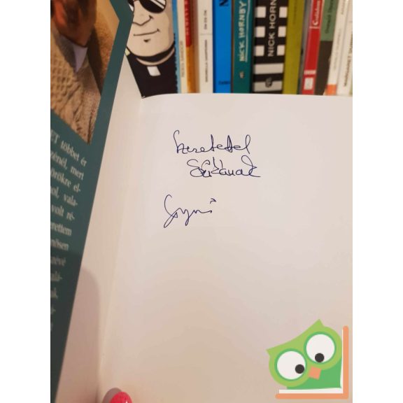 Kovári György: Hepehupák - a szocializmus diszkrét bája (dedikált)