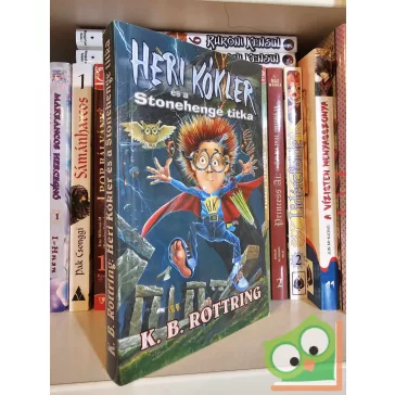   K. B. Rottring: Heri Kókler és a Stonehenge titka (Heri Kókler 8.)