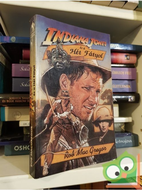 Rob MacGregor: Indiana Jones és a Hét Fátyol (Indiana Jones 3.)