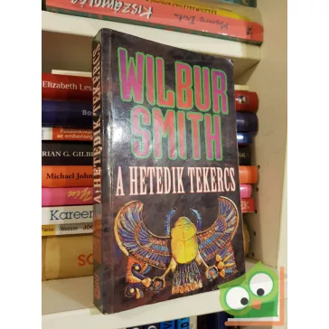 Wilbur Smith: A hetedik tekercs (Egyiptom 2.)