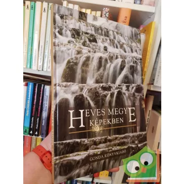 Heves megye képekben