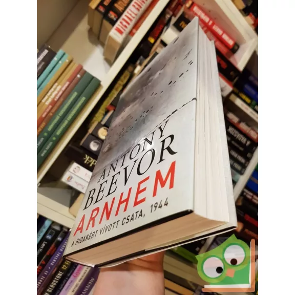 Antony Beevor: Arnhem