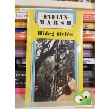 Evelyn Marsh: Hideg ölelés