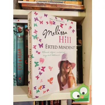 Melissa Hill: Érted mindent!