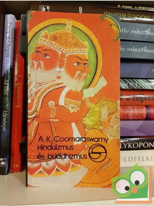 Ananda Kentish Coomaraswamy: Hinduizmus és buddhizmus