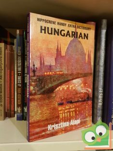   Krisztina Alapi: Hippocrene handy extra dictionary - Hungarian