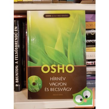   Osho: Hírnév, vagyon és becsvágy (Ritka) (CD-melléklettel)