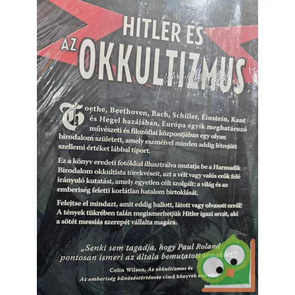 Paul Roland: Hitler és az okkultizmus  - A sötétség erői a Harmadik Birodalomban (fóliás)