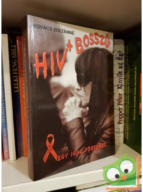 Kovács Zoltánné: HIV + bosszú