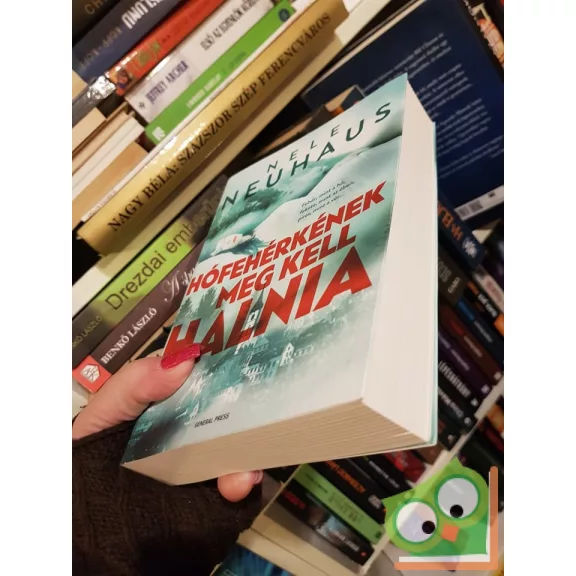 Nele Neuhaus: Hófehérkének meg kell halnia (Kirchhoff és Bodenstein 4.)