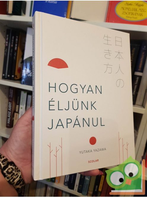 Yutaka Yazawa: Hogyan éljünk japánul