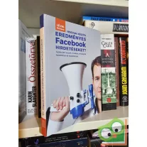   Lévai Richárd: Hogyan készíts eredményes Facebook-hirdetéseket?