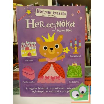 Marion Billet: Hogyan készíts hercegnőket