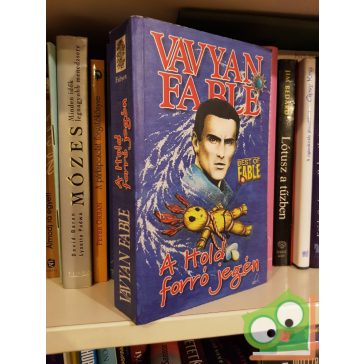 Vavyan Fable: A Hold forró jegén (Halkirálynő 6.)