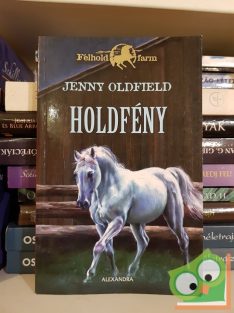 Jenny Oldfield: Holdfény (Félhold farm paripái 14.)