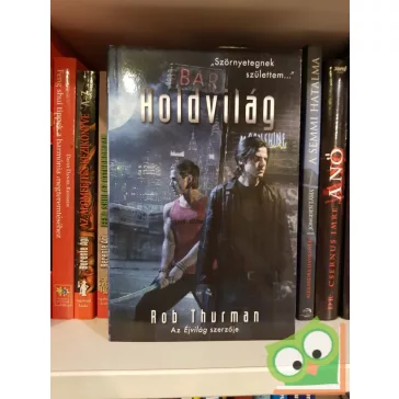 Rob Thurman: Holdvilág (Cal Leandros 2.)