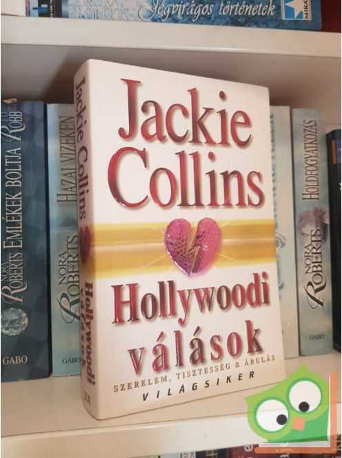 Jackie Collins: Hollywoodi válások
