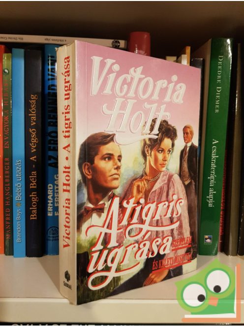 Victoria Holt: A tigris ugrása (történelmi romantikus)