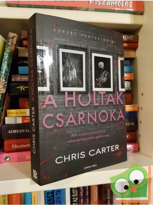 Chris Carter: A holtak csarnoka (Robert Hunter 9.)