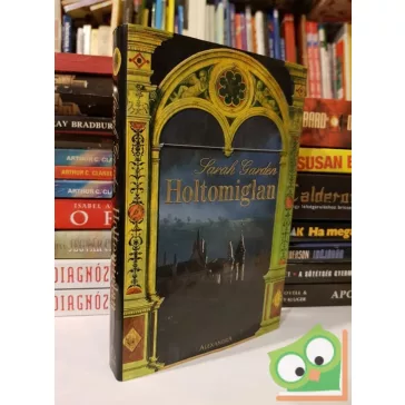 Sarah Garden: Holtomiglan