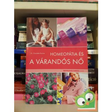 Claudette Rocher: Homeopátia és a várandós nő