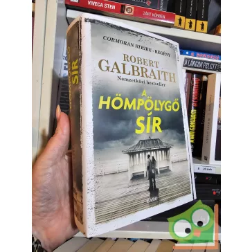  Robert Galbraith: A hömpölygő sír (Cormoran Strike 7.) (újszerű)
