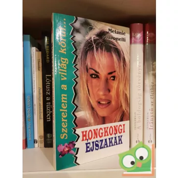Melanie M. Donelli: Hongkongi éjszakák