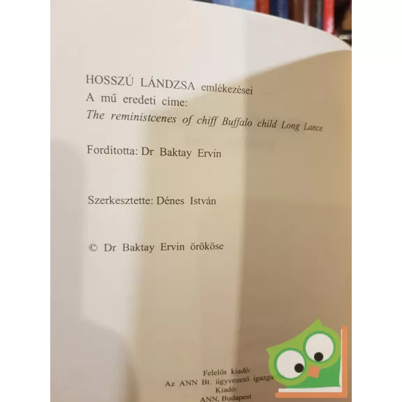 Hosszú lándzsa emlékezései (Ford.: Baktay Ervin)