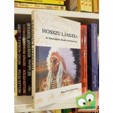   Baktay Ervin (ford.): Hosszú Lándzsa (A feketelábú főnök emlékezései) (Ritka)