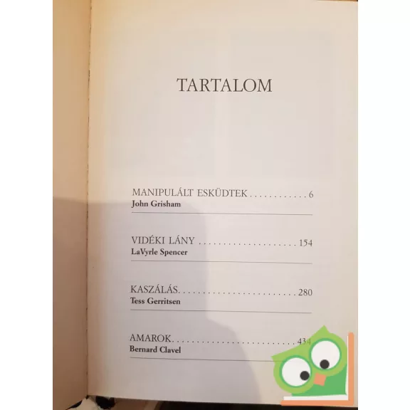 Mary Higgins Clark: Hozzám tartozol, Arhangelszk, Egyszerű igazság, Kanyargós utak