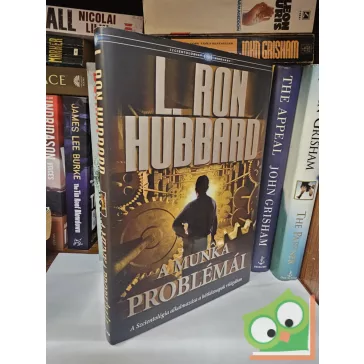 L. Ron Hubbard: A munka problémái