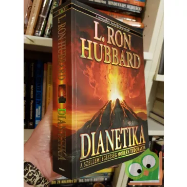   L. Ron Hubbard: Dianetika - A szellemi egészség modern tudománya