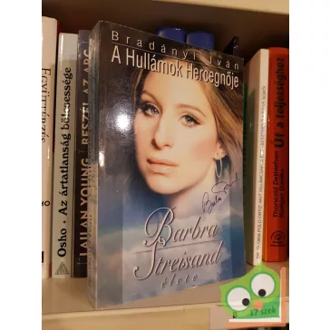   Bradányi Iván: A Hullámok Hercegnője Barbara Streisand élete