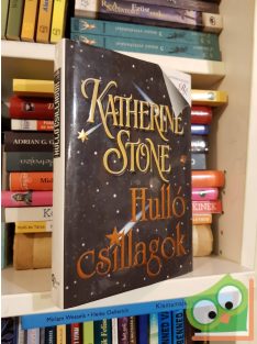 Katherine Stone: Hulló csillagok (Romantikus regények)